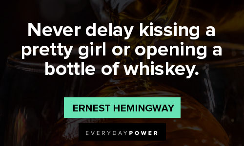 whiskey quotes about kiss