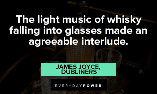 whiskey quotes about music