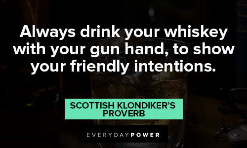 whiskey quotes about friendly