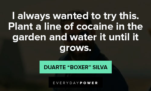 White Lines quotes from Duarte “Boxer” Silva