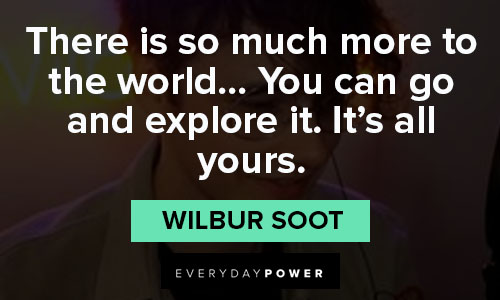 wilbur soot quotes about going all in