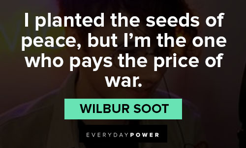 wilbur soot quotes about war