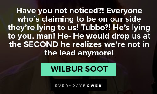 More wilbur soot quotes 