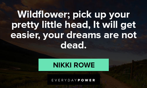 wildflower quotes about dream