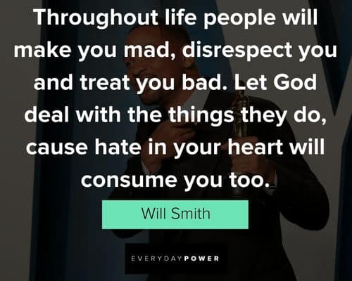 Will Smith quotes about throughout life