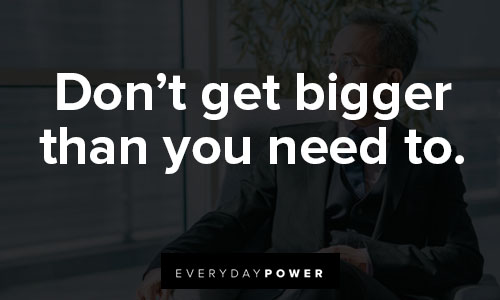 wise quotes on bigger