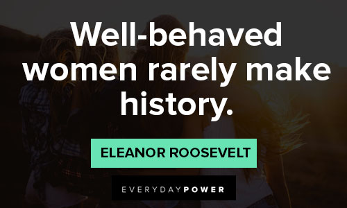 women supporting women quotes on history