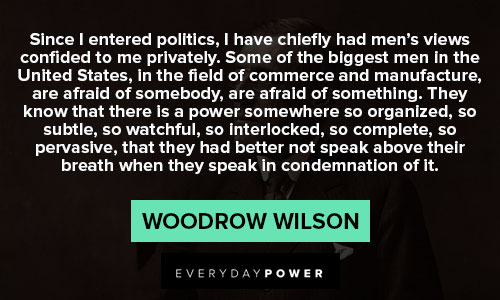 Inspirational Woodrow Wilson quotes