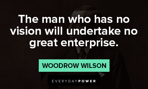 Special Woodrow Wilson quotes