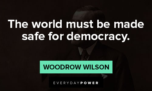 Woodrow Wilson quotes about democracy