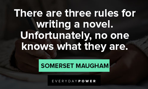 Writing Quotes on three rules for writing a novel