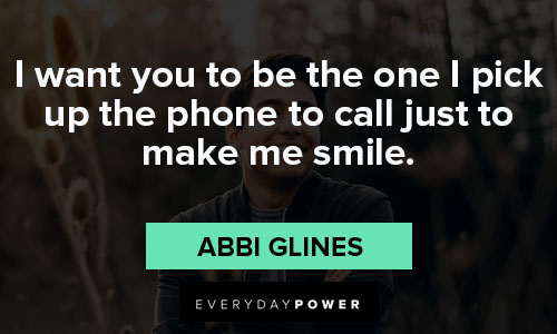 you make me smile quotes phone