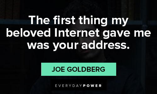 You quotes on the first thing my beloved Internet gave me was your address