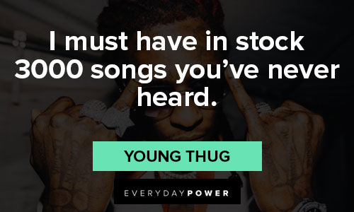 young thug favorite quotes