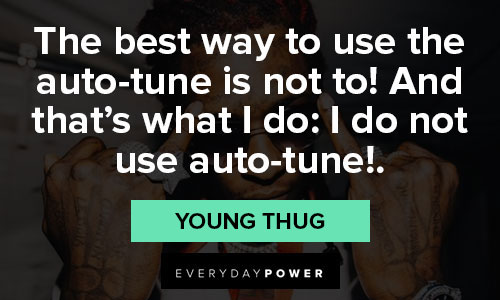 Other Young Thug quotes