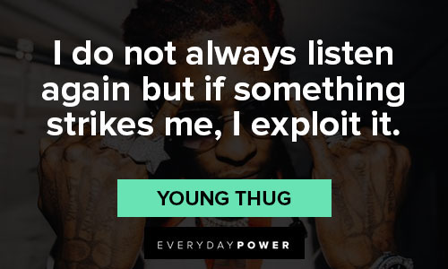 young thug favorite quotes