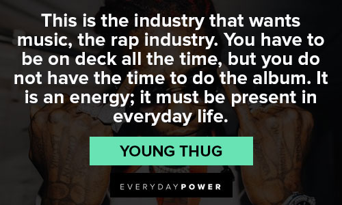 Meaningful Young Thug quotes