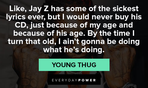 Young Thug quotes and sayings