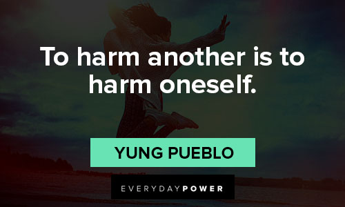 yung pueblo quotes on to harm another is to harm oneself