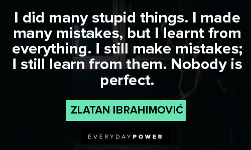 Cool Zlatan Ibrahimović quotes