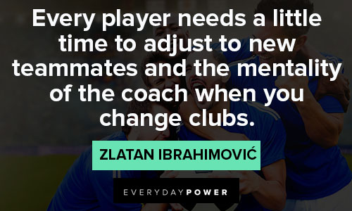 Zlatan Ibrahimovic Quotes from the Greatest Footballer of All Time |  Everyday Power