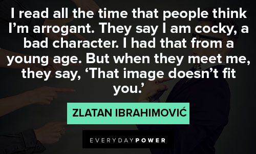 Zlatan Ibrahimović quotes to motivate you