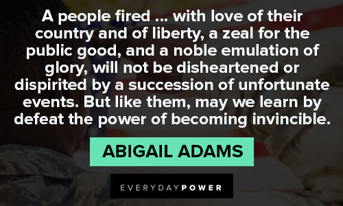 Abigail Adams quotes that will encourage you
