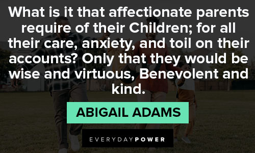 Positive Abigail Adams quotes
