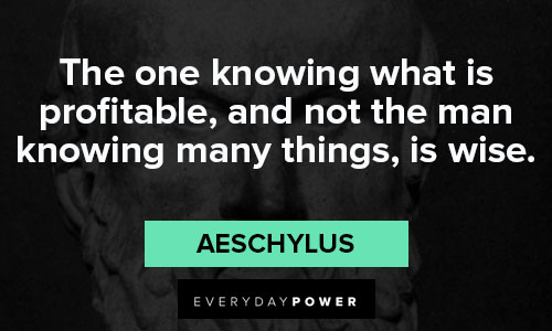 Aeschylus quotes celebrating truth and wisdom