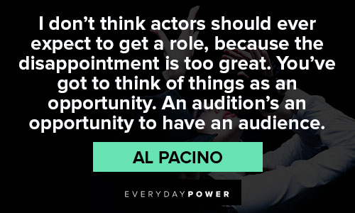 Meaningful Al Pacino quotes