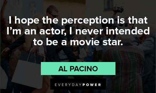 More Al Pacino quotes
