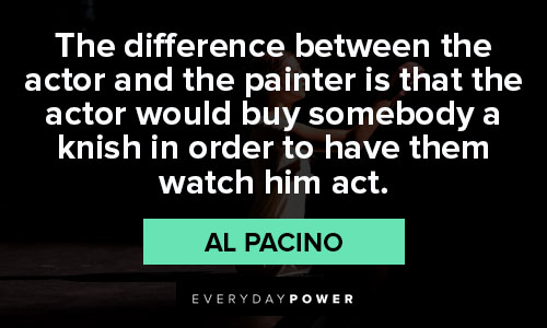 Funny Al Pacino quotes