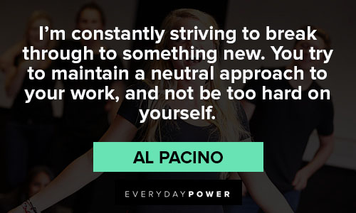 Motivational Al Pacino quotes