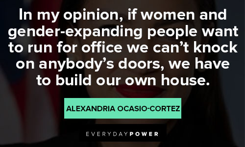 Positive Alexandria Ocasio-Cortez quotes