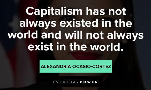 Alexandria Ocasio-Cortez quotes to motivate you