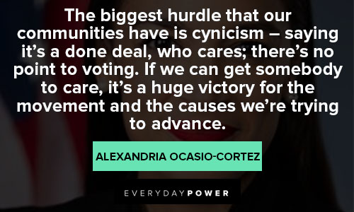 Alexandria Ocasio-Cortez quotes to inspire you