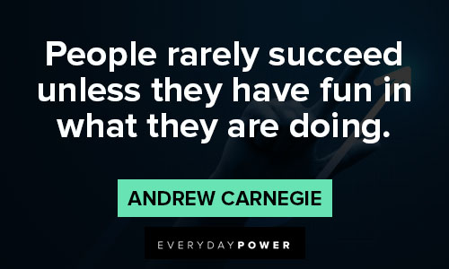 Relatable Andrew Carnegie quotes
