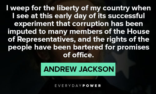 Andrew Jackson quotes about our country and her citizens