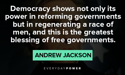 Wise and inspirational Andrew Jackson quotes