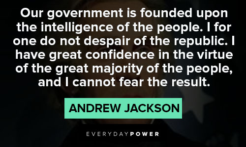 Cool Andrew Jackson quotes