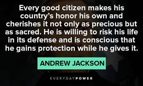 Unique Andrew Jackson quotes