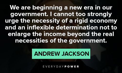 Special Andrew Jackson quotes