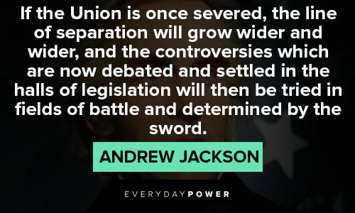 andrew jackson quotes on trail of tears