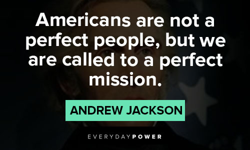 Other Andrew Jackson quotes