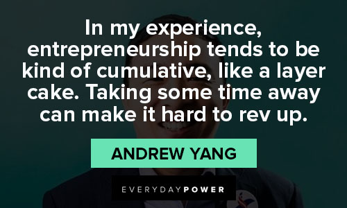 Andrew Yang quotes about entrepreneurship and business