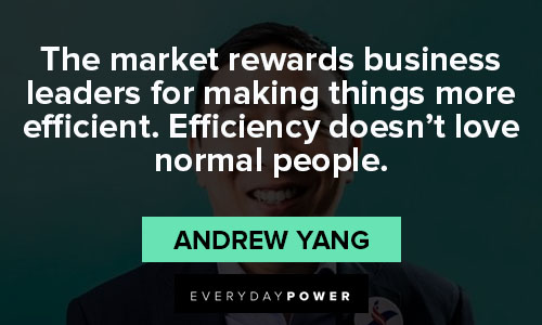 Special Andrew Yang quotes