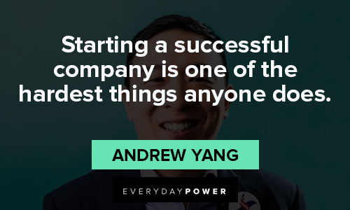 Short Andrew Yang quotes