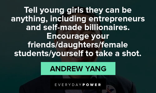 Inspirational Andrew Yang quotes