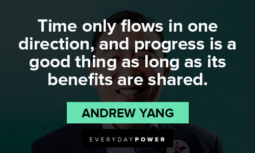 Andrew Yang quotes to motivate you
