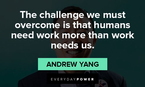 Andrew Yang quotes and sayings